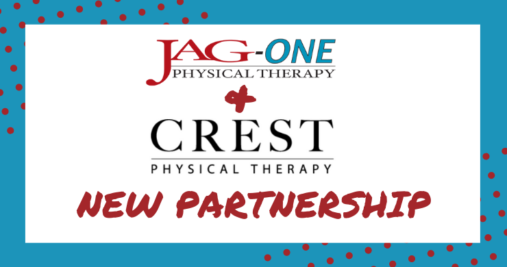 Crest Physical Therapy Joins the JAG-ONE Physical Therapy Team!