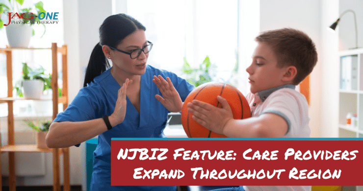 NJBIZ Feature: Care Providers Expand Throughout Region