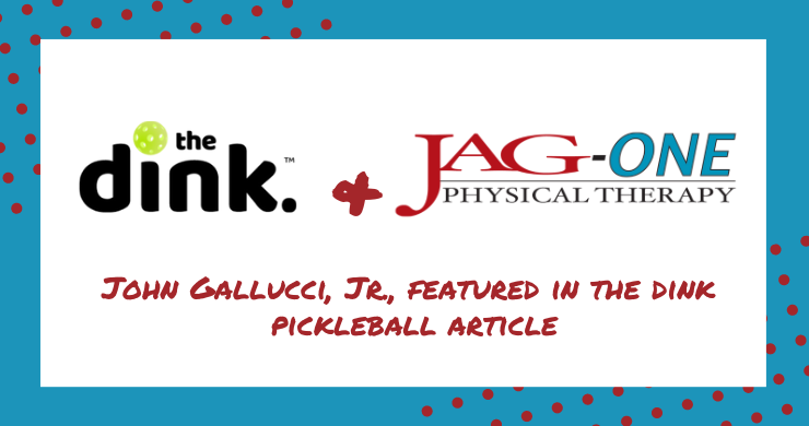 JAG-ONE PT’s John Gallucci, Jr., Featured in The Dink Pickleball Article