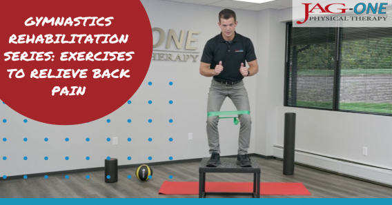 Gymnastics Rehabilitation Series: Exercises to Relieve Back Pain
