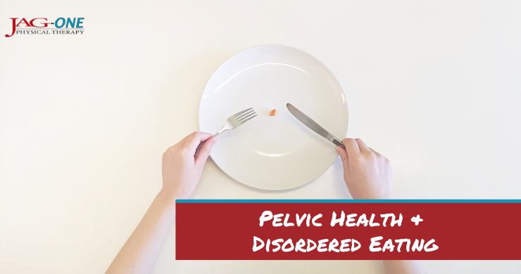 Pelvic Health & Disordered Eating