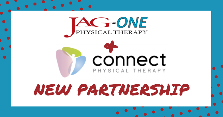 Connect Physical Therapy Joins the JAG-ONE Physical Therapy team!