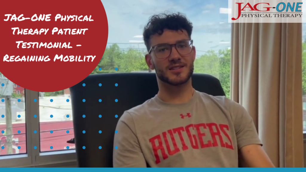 JAG-ONE Physical Therapy Patient Testimonial - Regaining Mobility