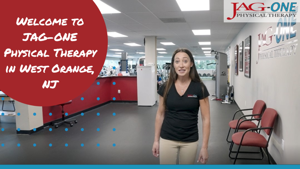 Welcome to JAG-ONE Physical Therapy in West Orange NJ